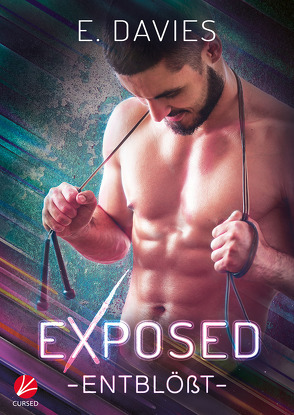 Exposed – Entblößt von Davies,  E., Roiß,  Charlotte