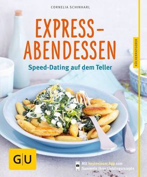 Express-Abendessen von Schinharl,  Cornelia