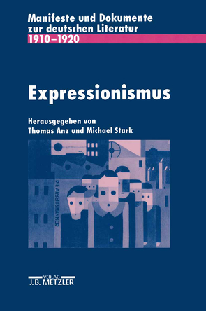 Expressionismus von Anz,  Thomas, Stark,  Michael