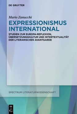 Expressionismus im internationalen Kontext von Zanucchi,  Mario