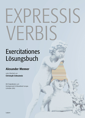 Expressis verbis Lösungsbuch zum Übungsbuch von Menner,  Alexander