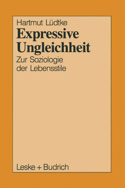 Expressive Ungleichheit von Lüdtke,  Hartmut