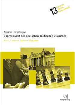 Expressivität des deutschen politischen Diskurses von Piroshnikow,  Alexander