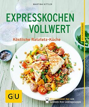 Expresskochen Vollwert von Kittler,  Martina