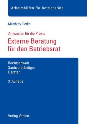 Externe Beratung für den Betriebsrat von Pletke,  Matthias