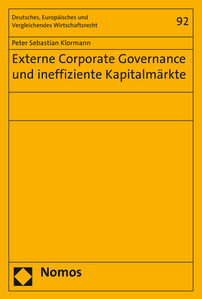 Externe Corporate Governance und ineffiziente Kapitalmärkte von Klormann,  Peter Sebastian