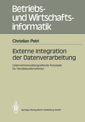 Externe Integration der Datenverarbeitung von Petri,  Christian