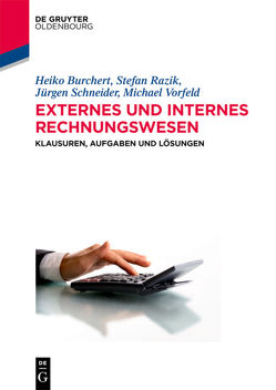 Externes und internes Rechnungswesen von Burchert,  Heiko, Razik,  Stefan, Schneider,  Jürgen, Vorfeld,  Michael