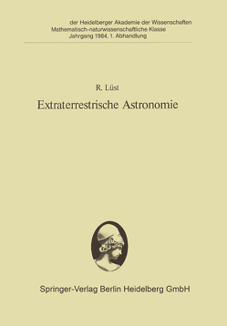 Extraterrestrische Astronomie von Lüst,  R.