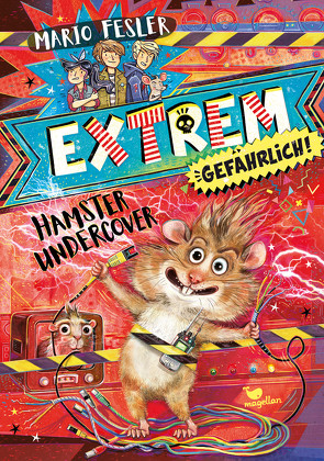 Extrem gefährlich! Hamster undercover von Fesler,  Mario, Schoeffmann-Davidov,  Eva