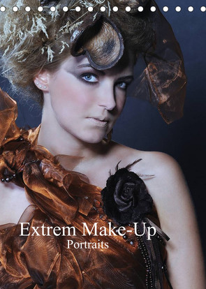 Extrem Make-Up Portraits (Tischkalender 2023 DIN A5 hoch) von Eckerlin,  Claus