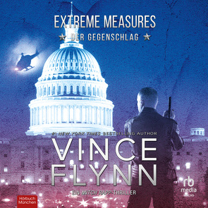 Extreme Measures von Flynn,  Vince, Rösch,  Alexander, Vossenkuhl,  Josef