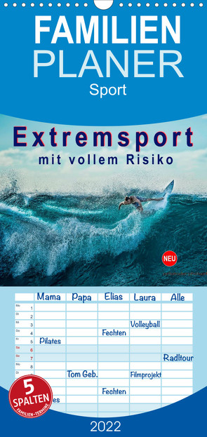 Familienplaner Extremsport – mit vollem Risiko (Wandkalender 2022 , 21 cm x 45 cm, hoch) von Roder,  Peter