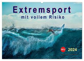 Extremsport – mit vollem Risiko (Wandkalender 2024 DIN A2 quer), CALVENDO Monatskalender von Roder,  Peter