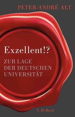 Exzellent!? von Alt,  Peter-André