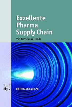 Exzellente Pharma Supply Chain von Ewers,  C., Mohr,  J