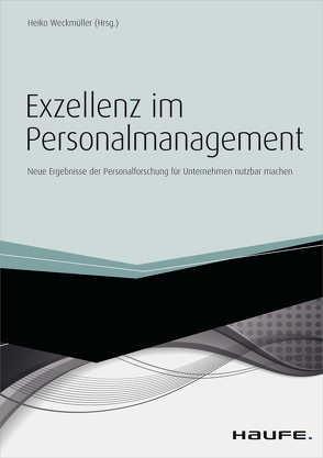 Exzellenz im Personalmanagement von Weckmüller,  Heiko