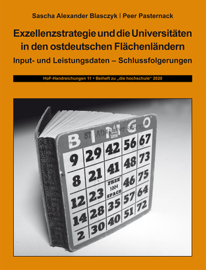 Exzellenzstrategie und die Universitäten in den ostdeutschen Flächenländern von Blasczyk,  Sascha Alexander, Pasternack,  Peer