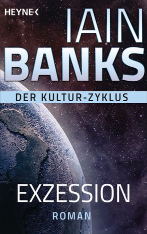 Exzession von Banks,  Iain, Bonhorst,  Irene