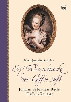 Ey! Wie schmeckt der Coffee süße von Schulze,  Hans J