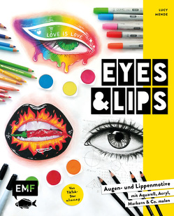 Eyes and Lips – Vom TikTok Star e.l.u.c.e.y von Mende,  Lucy-Marie