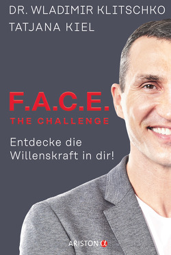 F.A.C.E. the Challenge von Kiel,  Tatjana, Klitschko,  Wladimir