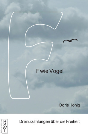 F wie Vogel von Hönig,  Doris