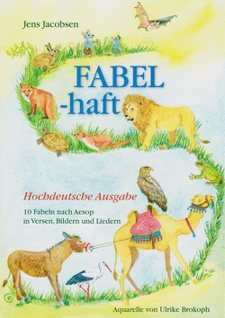 Fabel-haft von Brokoph,  Ulrike, Jacobsen,  Jens