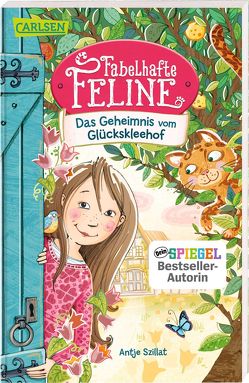 Fabelhafte Feline von Glökler,  Angela, Szillat,  Antje