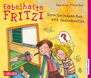 Fabelhafte Fritzi. Verschwindesachen und Gedankenflut von Fülscher,  Susanne, Pietermann,  Gabrielle