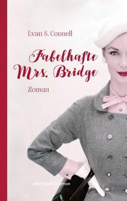 Fabelhafte Mrs. Bridge von Connell,  Evan S., Piron,  Johannes