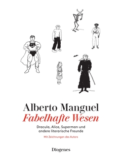 Fabelhafte Wesen von Manguel,  Alberto, Stanislawski,  Achim