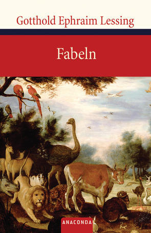 Fabeln von Lessing,  Gotthold Ephraim