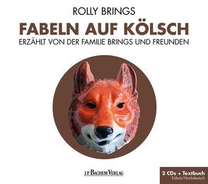 Fabeln auf Kölsch von Brings,  Rolly