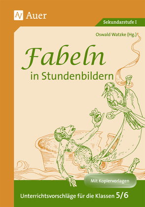 Fabeln in Stundenbildern 5/6 von Watzke,  Oswald