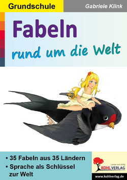 Fabeln rund um die Welt von Klink,  Gabriele