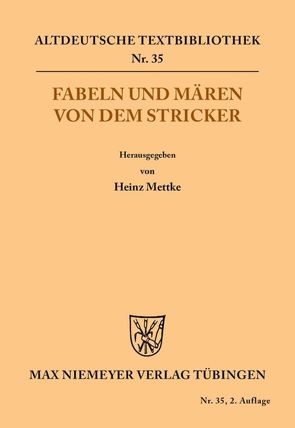 Fabeln und Mären von dem Stricker von Der Stricker, Mettke,  Heinz