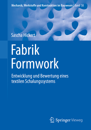 Fabrik Formwork von Hickert,  Sascha