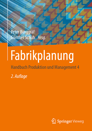 Fabrikplanung von Burggräf,  Peter, Schuh,  Günther