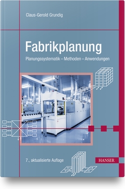 Fabrikplanung von Grundig,  Claus-Gerold