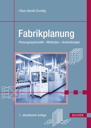 Fabrikplanung von Grundig,  Claus-Gerold