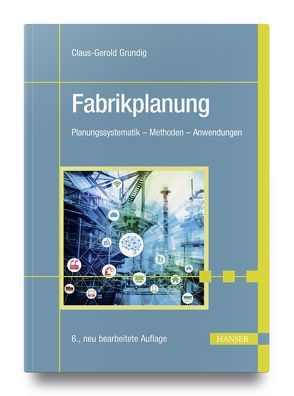 Fabrikplanung von Grundig,  Claus-Gerold