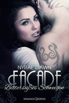 Facade: Bittersüßes Schweigen von Dawn,  Nyrae