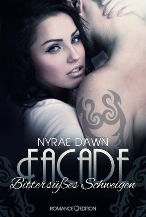 Facade: Bittersüßes Schweigen von Dawn,  Nyrae