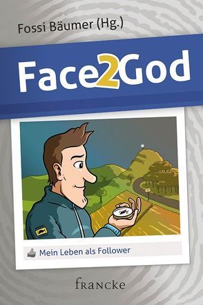 Face 2 God von Bäumer,  Fossi