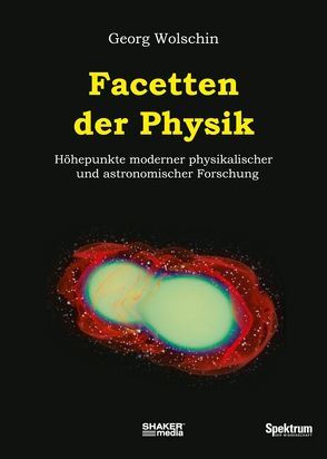 Facetten der Physik von Wolschin,  Georg