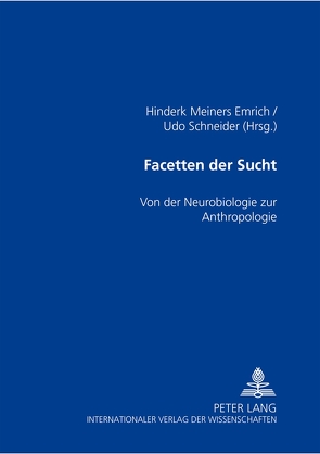 Facetten der Sucht von Emrich, Schneider,  Udo