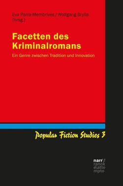 Facetten des Kriminalromans von Brylla,  Wolfgang, Parra-Membrives,  Eva