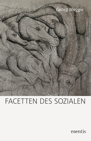 Facetten des Sozialen von Meggle,  Georg