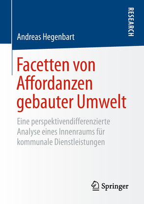 Facetten von Affordanzen gebauter Umwelt von Hegenbart,  Andreas